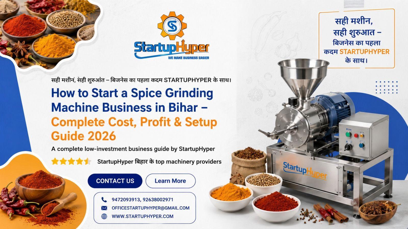 How to Start a Spice Grinding Machine Business in Bihar – Complete Cost, Profit & Setup Guide 2026 | StartupHyper