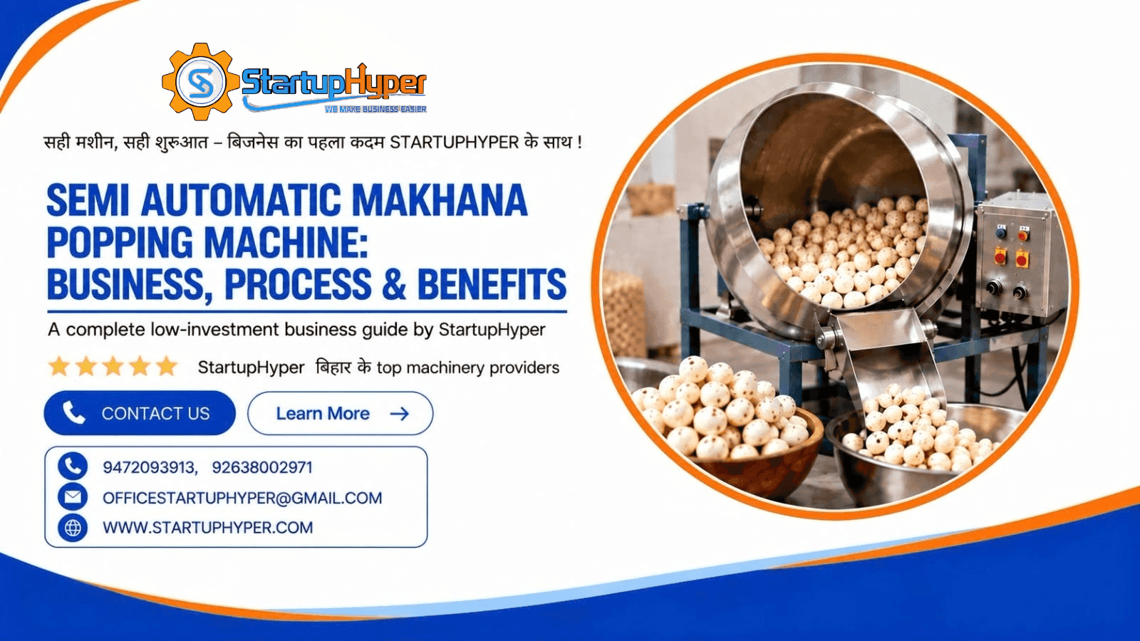 Semi-Automatic Makhana Popping Machine: Business, Process & Benefits