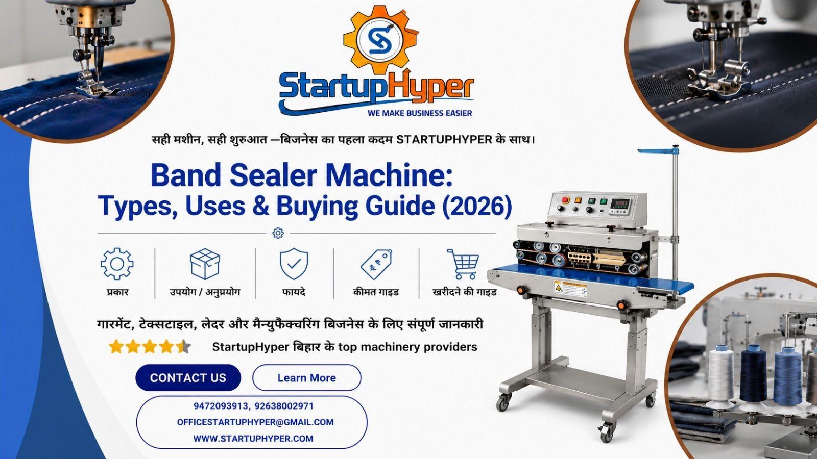 Band Sealer Machine: Types, Uses & Buying Guide (2026)