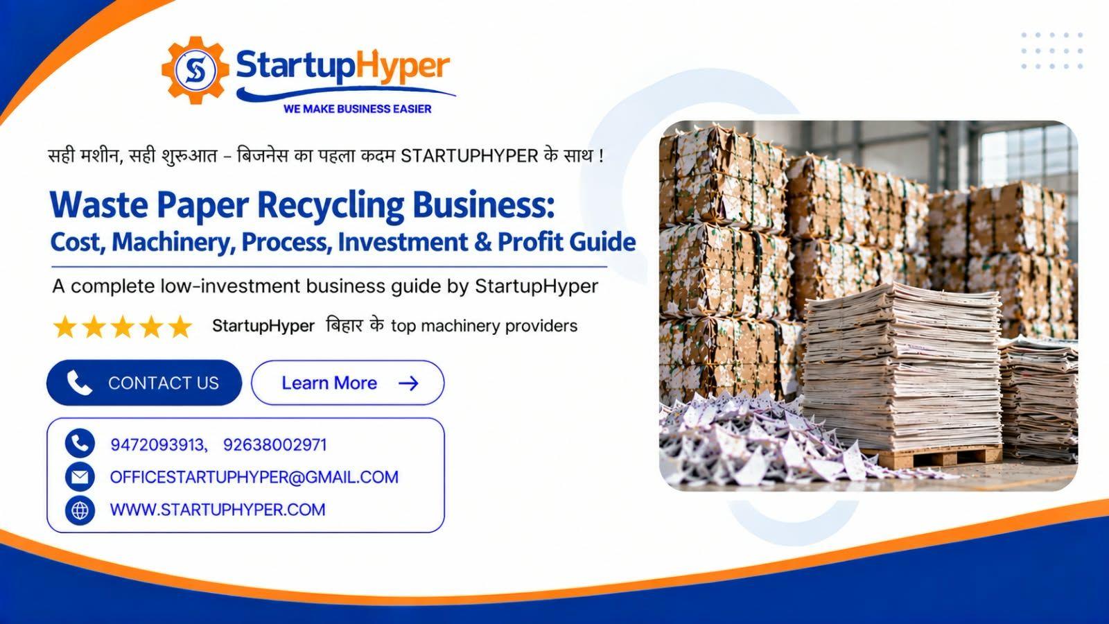 : Waste Paper Recycling Business in India 2026 – Cost, Machinery, Process & Profit Guide