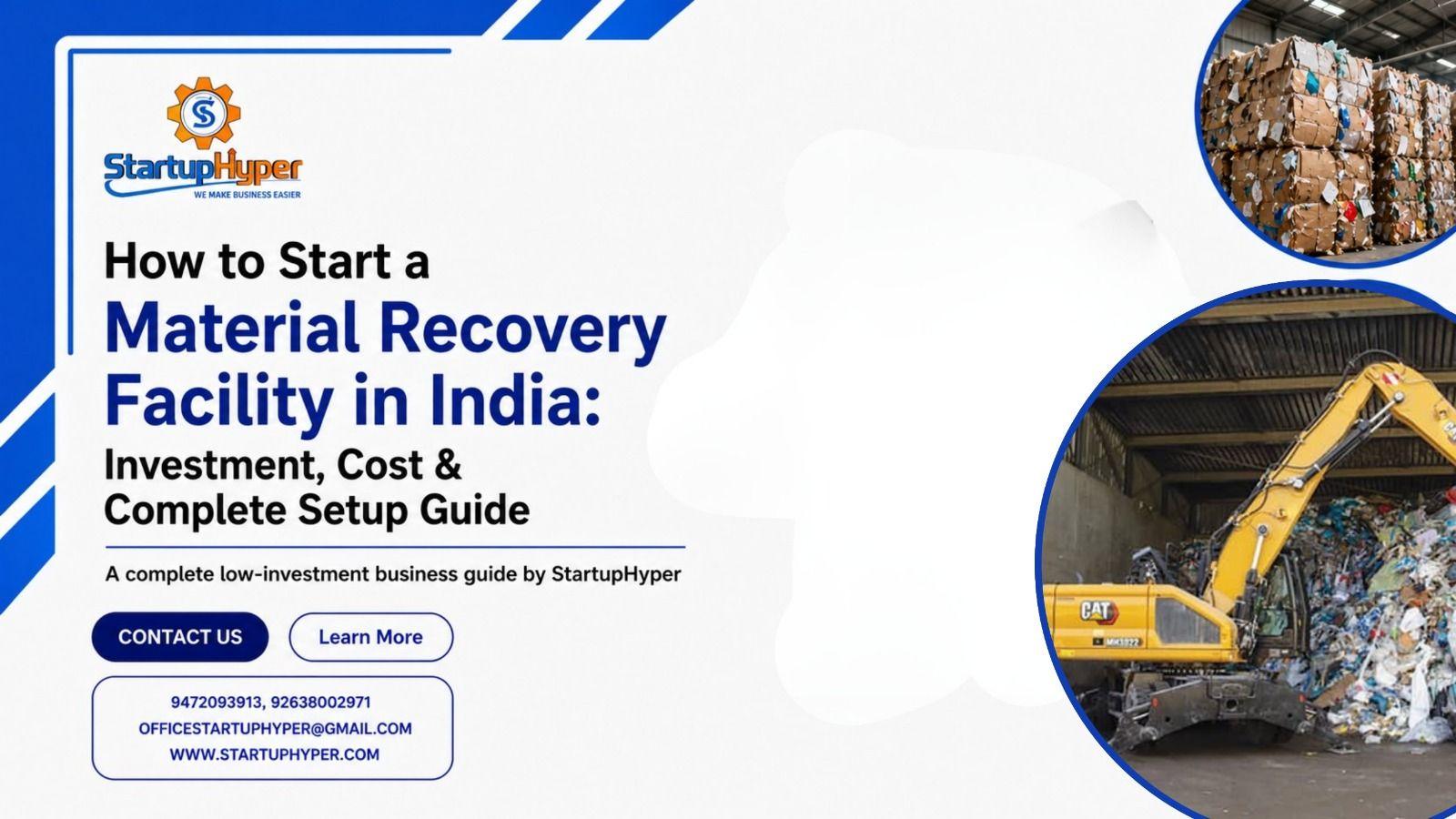 How to Start a Material Recovery Facility in India: Investment, Cost & Complete Setup Guide