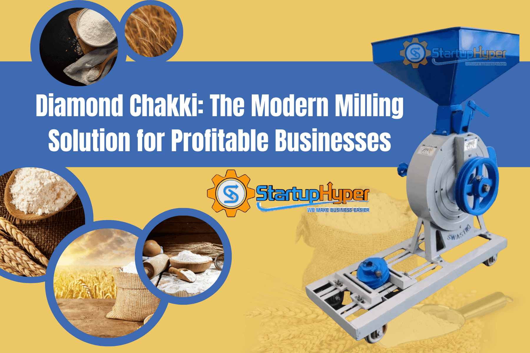 Diamond Chakki: The Modern Milling Solution for Profitable Businesses