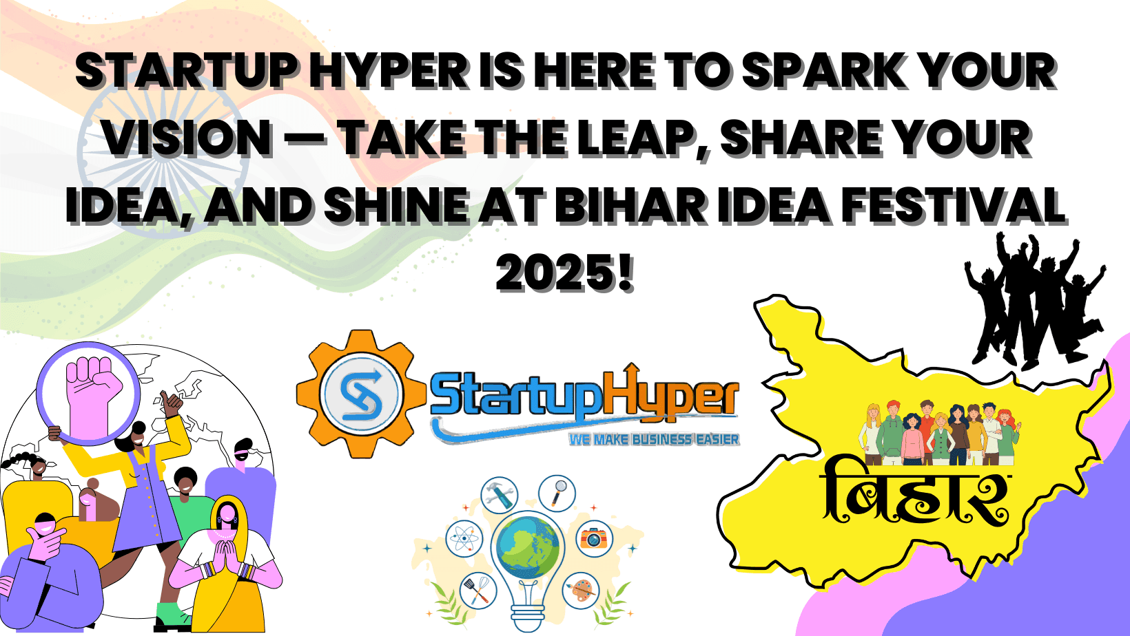 Bihar Idea Festival 2025: Igniting Innovation, Empowering Young Minds