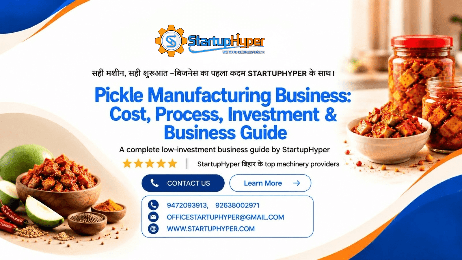 Pickle Manufacturing Business: Cost, Process, Investment & Business Guide